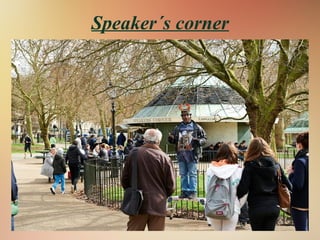 Speaker´s corner
 