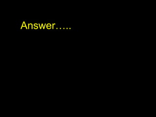Answer…..
 