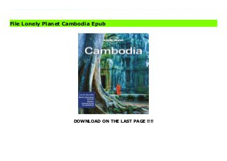 DOWNLOAD ON THE LAST PAGE !!!!
Download Here https://ebooklibrary.solutionsforyou.space/?book=1786570653 Lonely Planet: The world’s number one travel guide publisher* Lonely Planet’s Cambodia is your passport to the most relevant, up-to-date advice on what to see and skip, and what hidden discoveries await you. Watch the sun rise over the magnificent temples of Angkor, hit boho bars in Phnom Penh, and find a tropical hideaway in the Southern Islands – all with your trusted travel companion. Get to the heart of Cambodia and begin your journey now!Inside Lonely Planet’s Cambodia:Colour maps and images throughoutHighlights and itineraries help you tailor your trip to your personal needs and interestsInsider tips to save time and money and get around like a local, avoiding crowds and trouble spotsEssential info at your fingertips - hours of operation, phone numbers, websites, transit tips, pricesHonest reviews for all budgets - eating, sleeping, sightseeing, going out, shopping, hidden gems that most guidebooks missCultural insights provide a richer, more rewarding travel experience - covering history, people, music, landscapes, wildlife, cuisine, politicsCovers Phnom Penh, Siem Reap, Temples of Angkor, South Coast, Northwestern Cambodia, Eastern CambodiaThe Perfect Choice: Lonely Planet’s Cambodia is our most comprehensive guide to the country, and is designed to immerse you in the culture and help you discover the best sights and get off the beaten track.Looking for just the highlights? Check out Pocket Siem Reap and the Temples of Angkor, our handy-sized guide featuring the best sights and experiences.About Lonely Planet: Lonely Planet is a leading travel media company and the world’s number one travel guidebook brand, providing both inspiring and trustworthy information for every kind of traveller since 1973. Over the past four decades, we’ve printed over 145 million guidebooks and grown a dedicated, passionate global community of travellers. You’ll also find our content online, and in mobile apps,
video, 14 languages, nine international magazines, armchair and lifestyle books, ebooks, and more.TripAdvisor Travelers’ Choice Awards 2012, 2013, 2014, 2015 and 2016 winner in Favorite Travel Guide category‘Lonely Planet guides are, quite simply, like no other.’ – New York Times‘Lonely Planet. It's on everyone's bookshelves; it's in every traveller's hands. It's on mobile phones. It's on the Internet. It's everywhere, and it's telling entire generations of people how to travel the world.’ – Fairfax Media (Australia)*Source: Nielsen BookScan: Australia, UK, USA, 5/2016-4/2017 Download Online PDF Lonely Planet Cambodia Download PDF Lonely Planet Cambodia Read Full PDF Lonely Planet Cambodia
File Lonely Planet Cambodia Epub
 