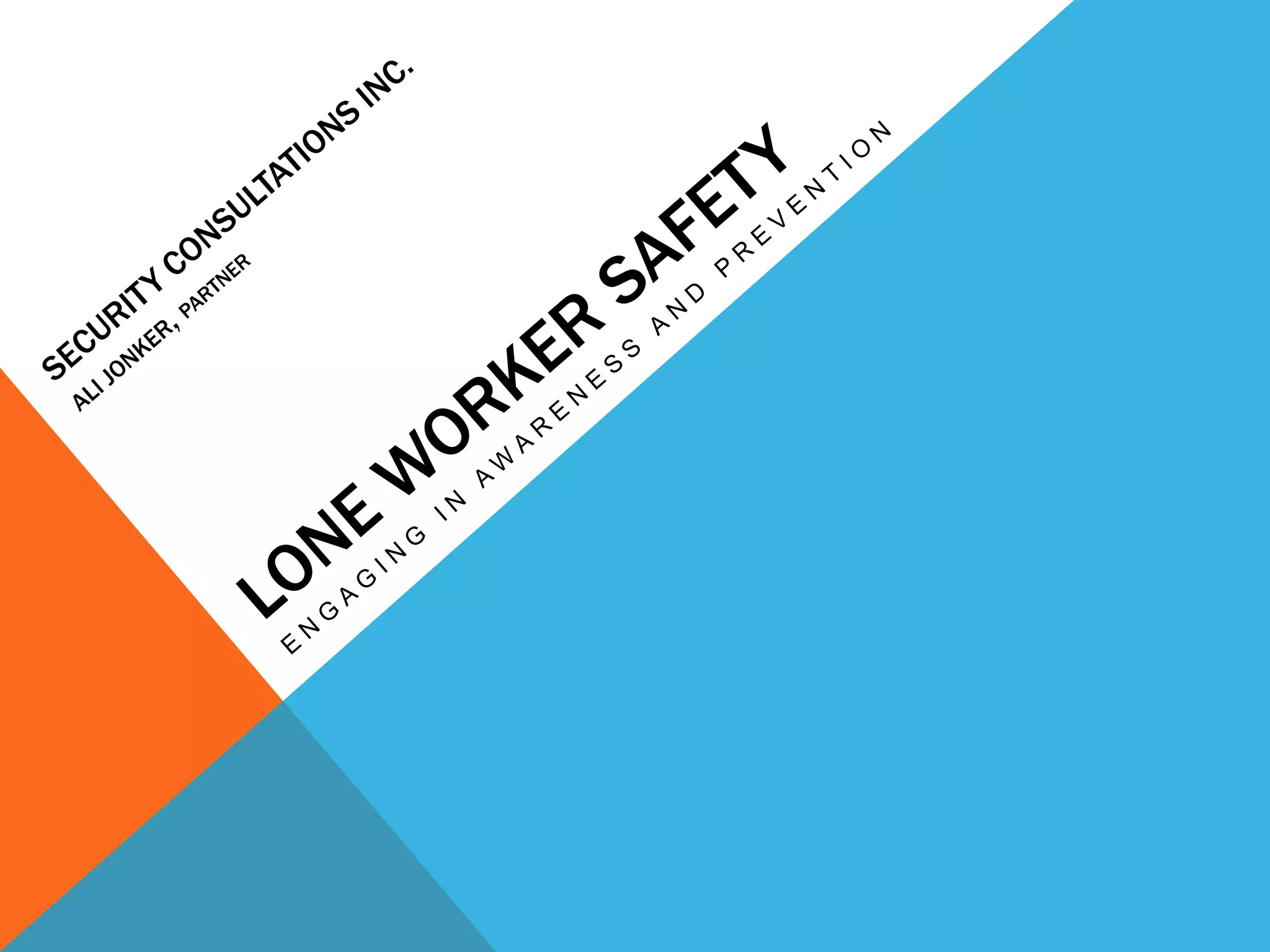 Lone Worker Safety Training | PPTX