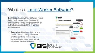 Lone Worker Software | BIS Safety Software | PPTX