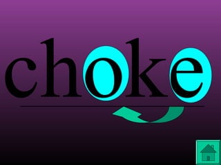 choke

 