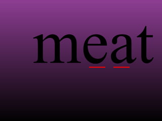meat

 