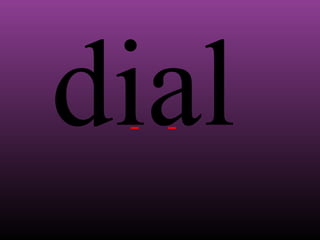 dial

 