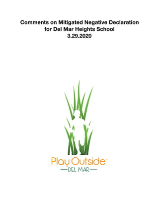 Comments on Mitigated Negative Declaration
for Del Mar Heights School
3.29.2020 
 