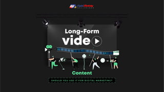 Long-Form Video Content: Should You Use it for Digital Marketing?