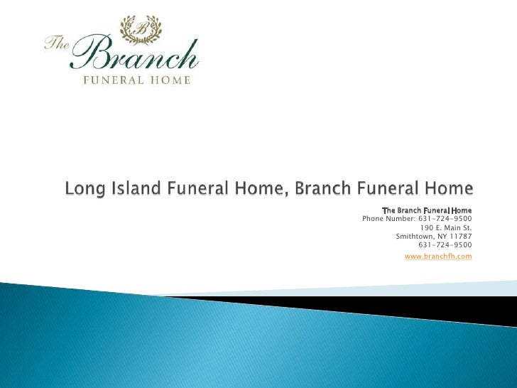 Long Island Funeral Homes, Branch Funeral Home