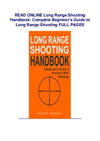 The Complete Beginner’S Guide To Long-Range Shooting – EZPJU