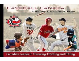 Long Term Athlete Development   Baseball Canada