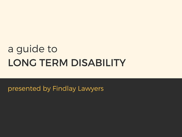 Guide To Long Term Disability In Ontario PPT guide-to-long-term-disability-in-ontario-ppt