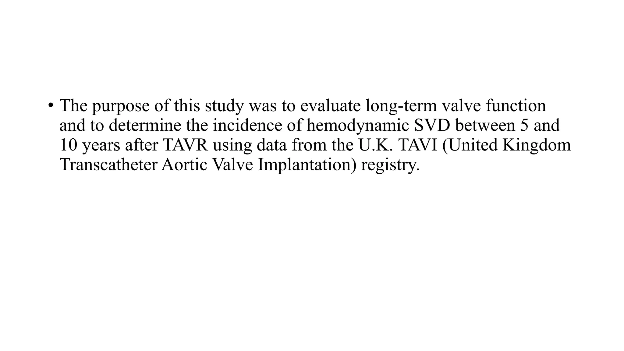 Long-Term Durability of Transcatheter Aortic Valve Prostheses | PPT