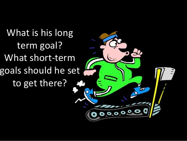 short term and long term goals