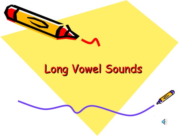Long and short vowel sounds | PPT
