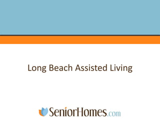 Long Beach Assisted Living 