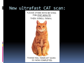New ultrafast CAT scan:
 