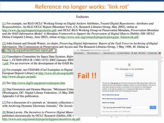 Reference no longer works: ‘link rot’
Fail !!
 