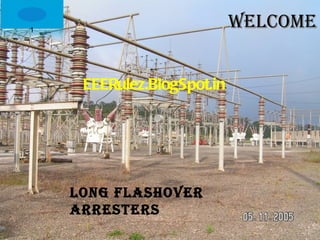 Long Flashover Arresters - EEERulez.BlogSpot.in
