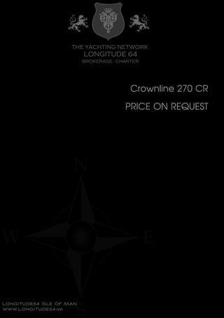 Crownline 270 CR
PRICE ON REQUEST
 