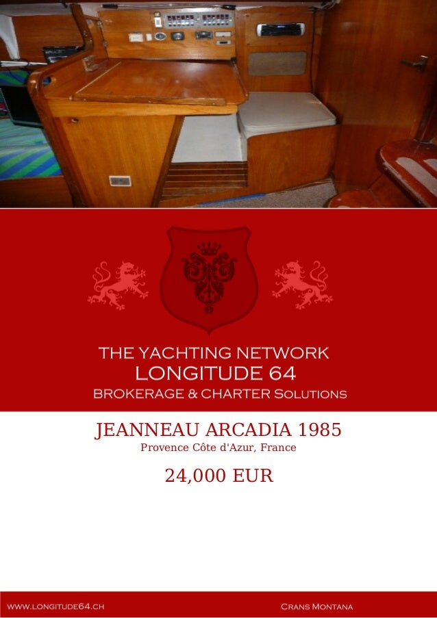 JEANNEAU ARCADIA, 1985, 24.000 € For Sale Yacht Brochure. Presented By