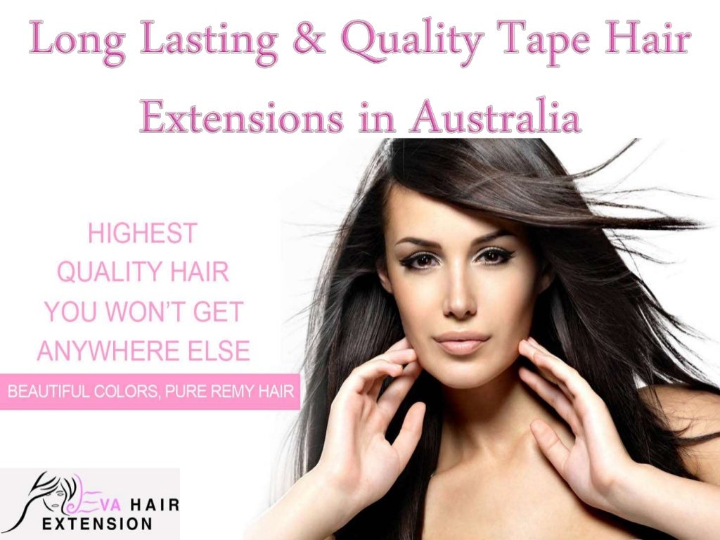 Long Lasting & Quality Tape Hair Extensions in Australia