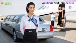 Long Limos with Longer Add-ons
 