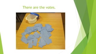 There are the votes.
 