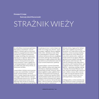 Na wielką Wieżę strumieniami spada deszcz.
Woda spływa po dachówkach i rynnach,
bulgocze w kanałach, gubi się w pienistych...