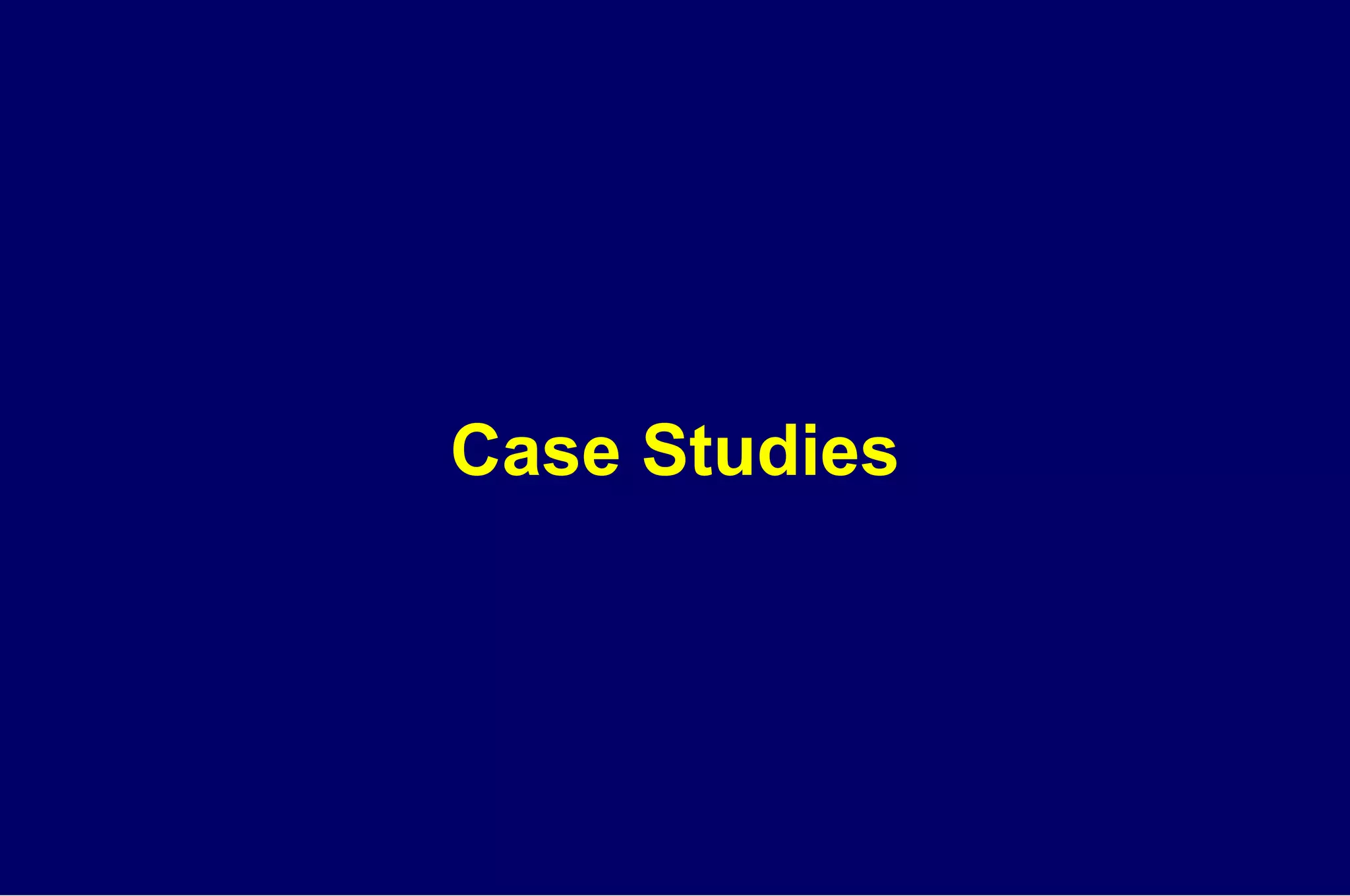 Case Studies 