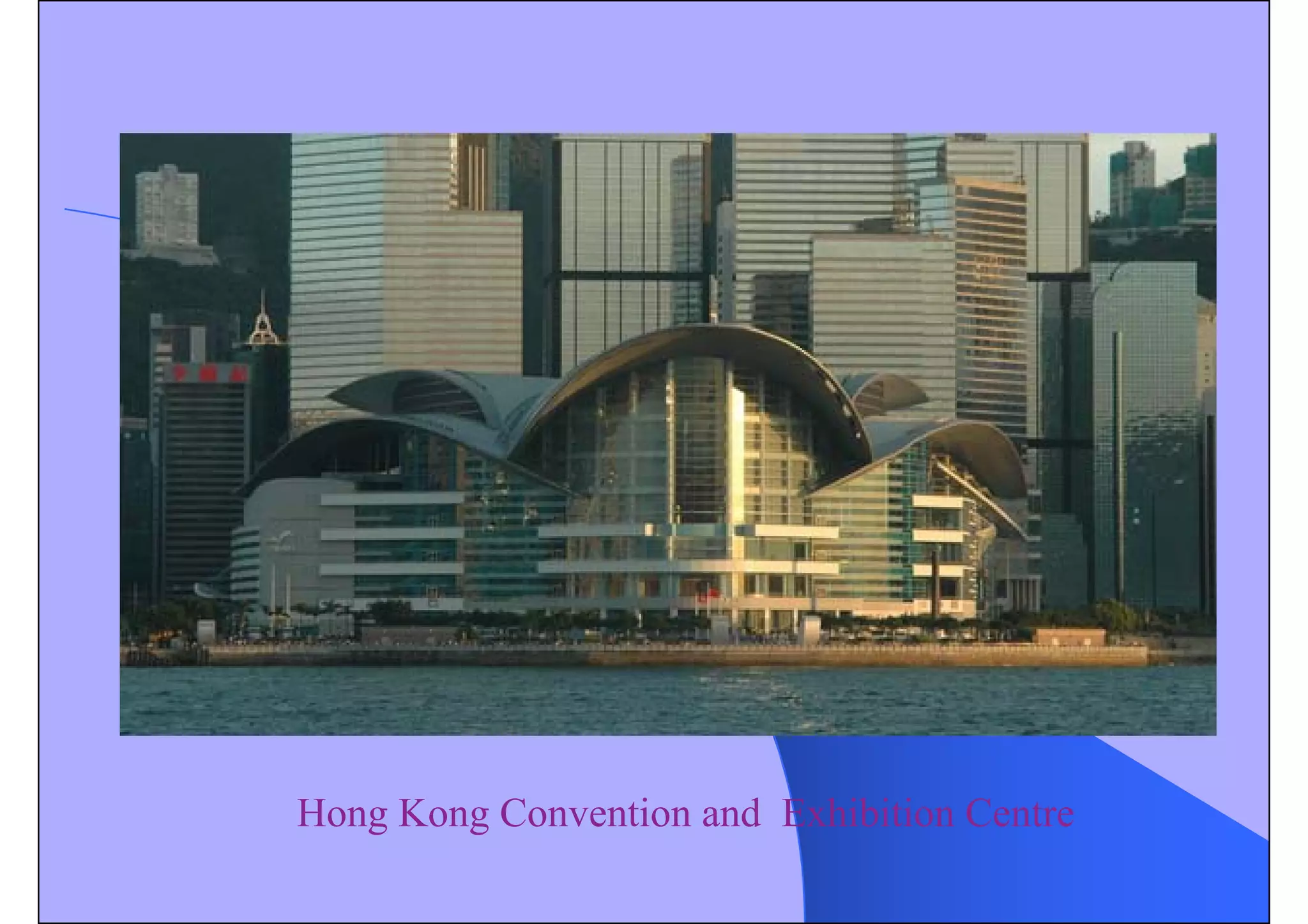 Hong Kong Convention and Exhibition Centre
 