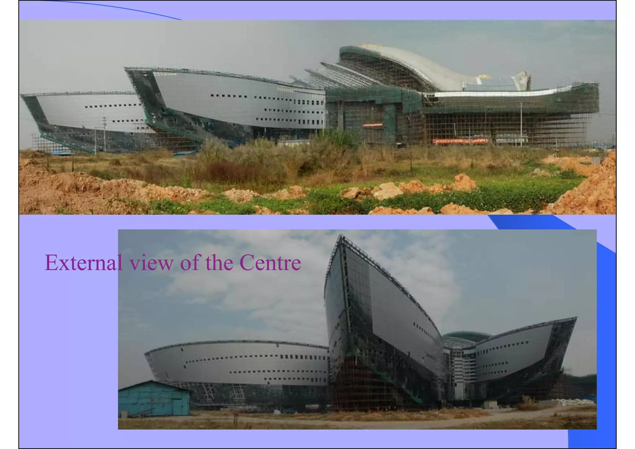 External view of the Centre
 