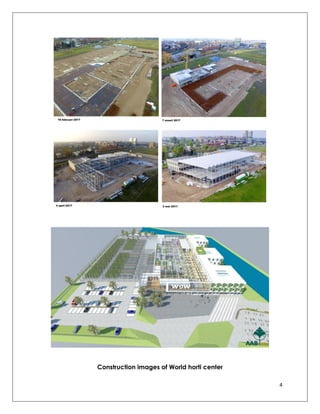 4
Construction images of World horti center
 