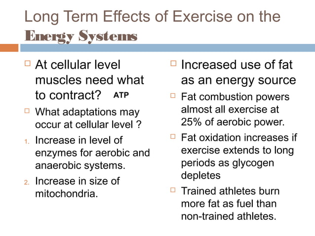 Long term effects of exercise on cv & energy systems | PPT | Free Download