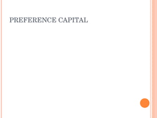 PREFERENCE CAPITAL 