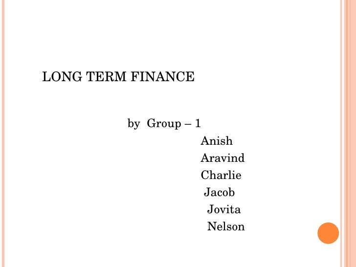 long term financing paper Long term financing paper free essays, term papers and book reports thousands of papers to select from all free. long term financing paper Long term financing paper free essays, term papers and book reports thousands of papers to select from all free.