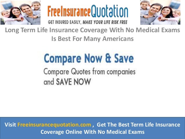 Long Term Life Insurance Coverage, Long Term Life Insurance, Long Che…