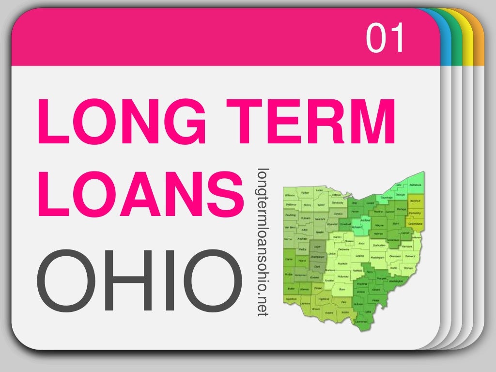 Long Term Loans Ohio Fiscal Support To The Bad Credit Holders