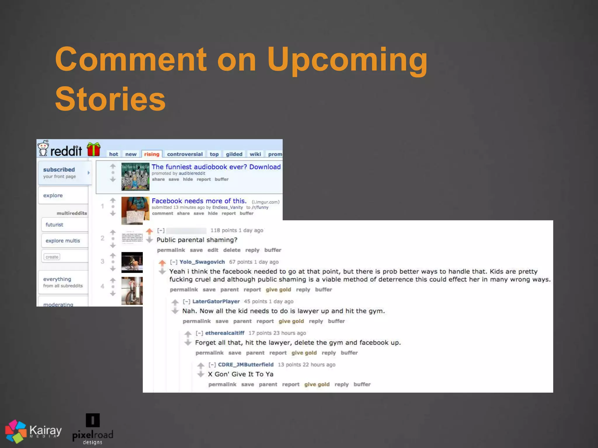 Comment on Upcoming 
Stories 
 