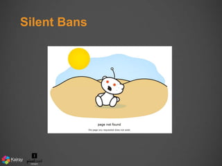 Silent Bans 
 