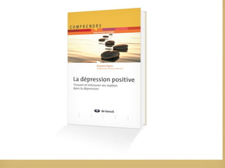 La dépression Positive par Etienne Payen
