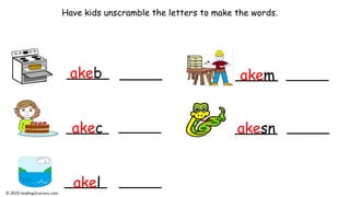 Long Vowel Onset-Rimes: ail, ake, eat, eep, ide, ine, oat, ose & ue. # ...