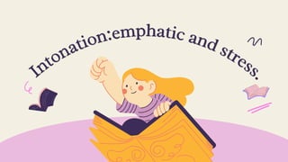 Mastering English Intonation: Emphatic Stress and Sentence Stress ...