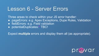 London SF Developers: Custom Lightning Component Error Handling | PDF