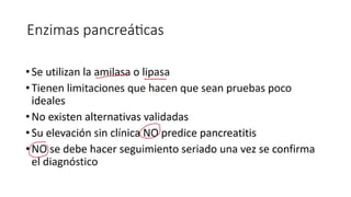 Enzimas pancreáticas
 