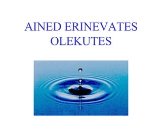 AINED ERINEVATES OLEKUTES 