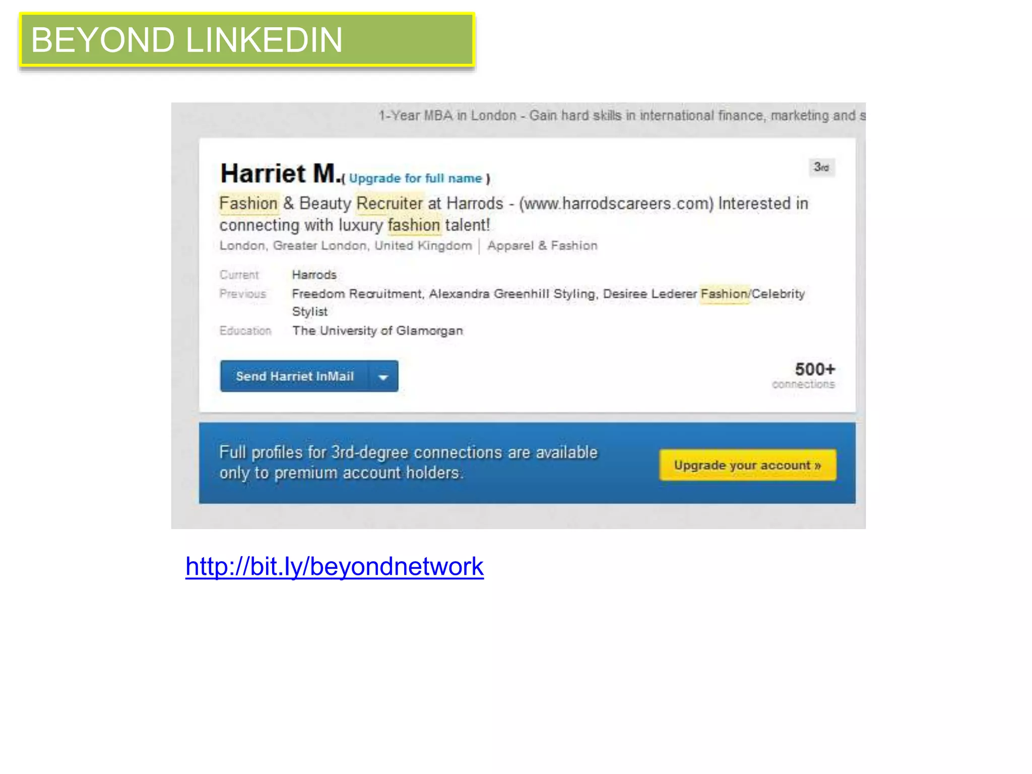 BEYOND LINKEDIN 
http://bit.ly/beyondnetwork 
 