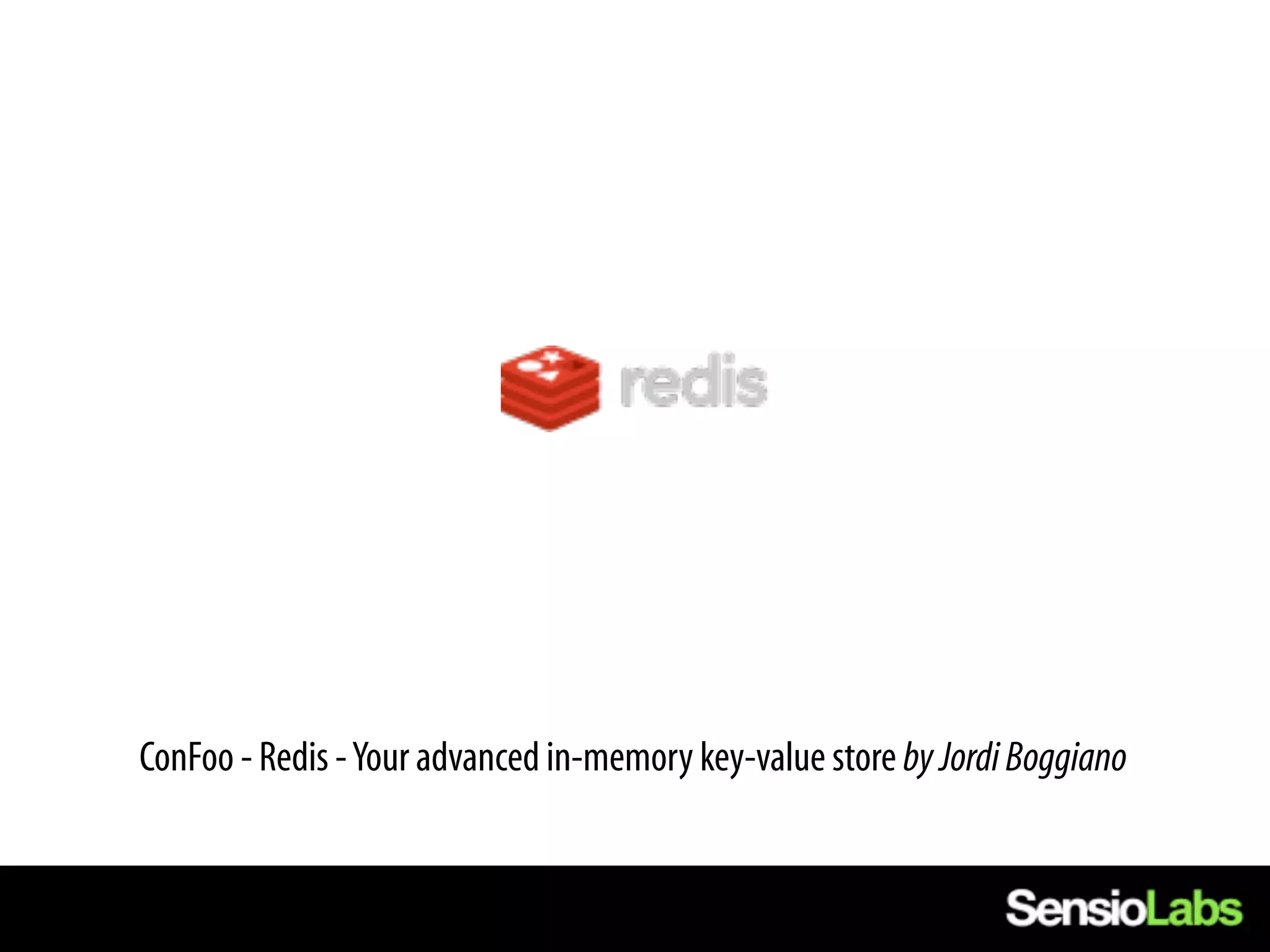 ConFoo - Redis - Your advanced in-memory key-value store by Jordi Boggiano
 
