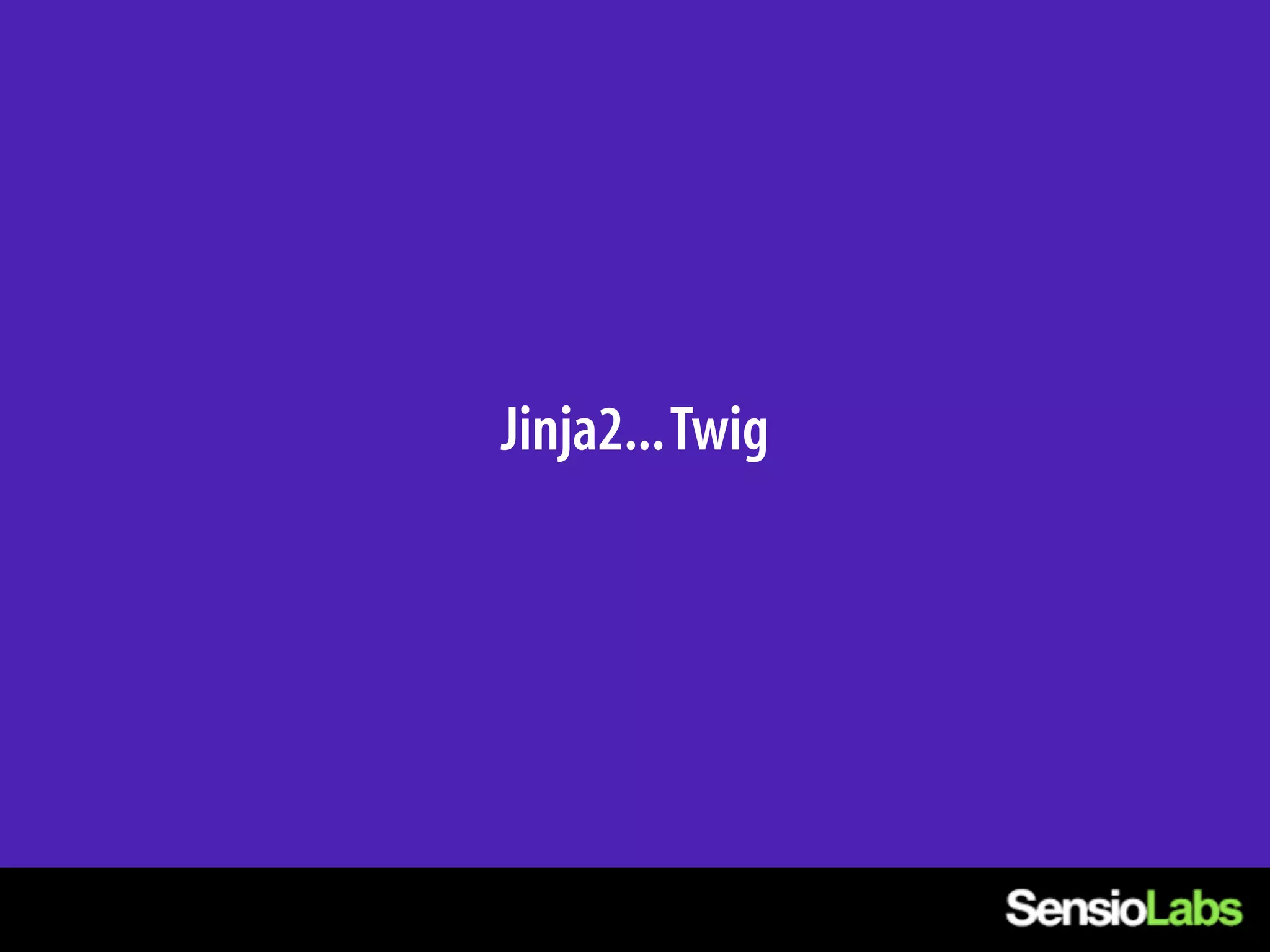 Jinja2... Twig
 