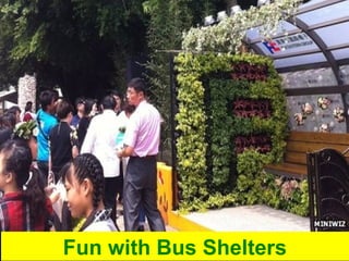 Guy Dauncey 2013
Earthfuture.com Fun with Bus Shelters
 