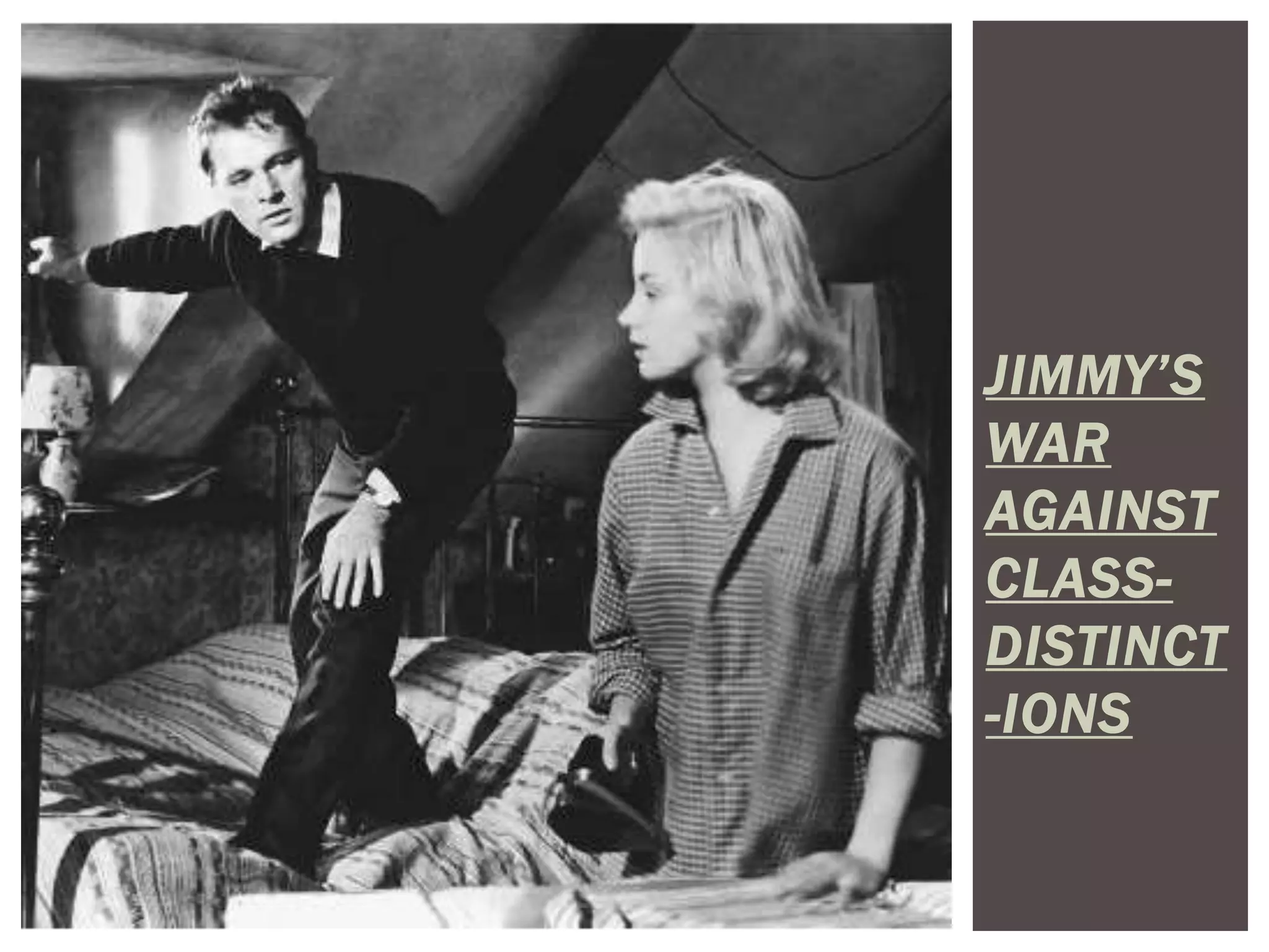 JIMMY’S
WAR
AGAINST
CLASS-
DISTINCT
-IONS
 