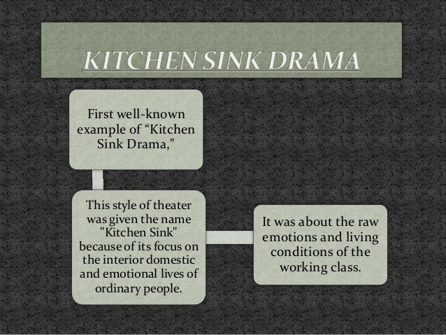 Kitchen Sink Definition Drama Kitchen Sink Definition Drama